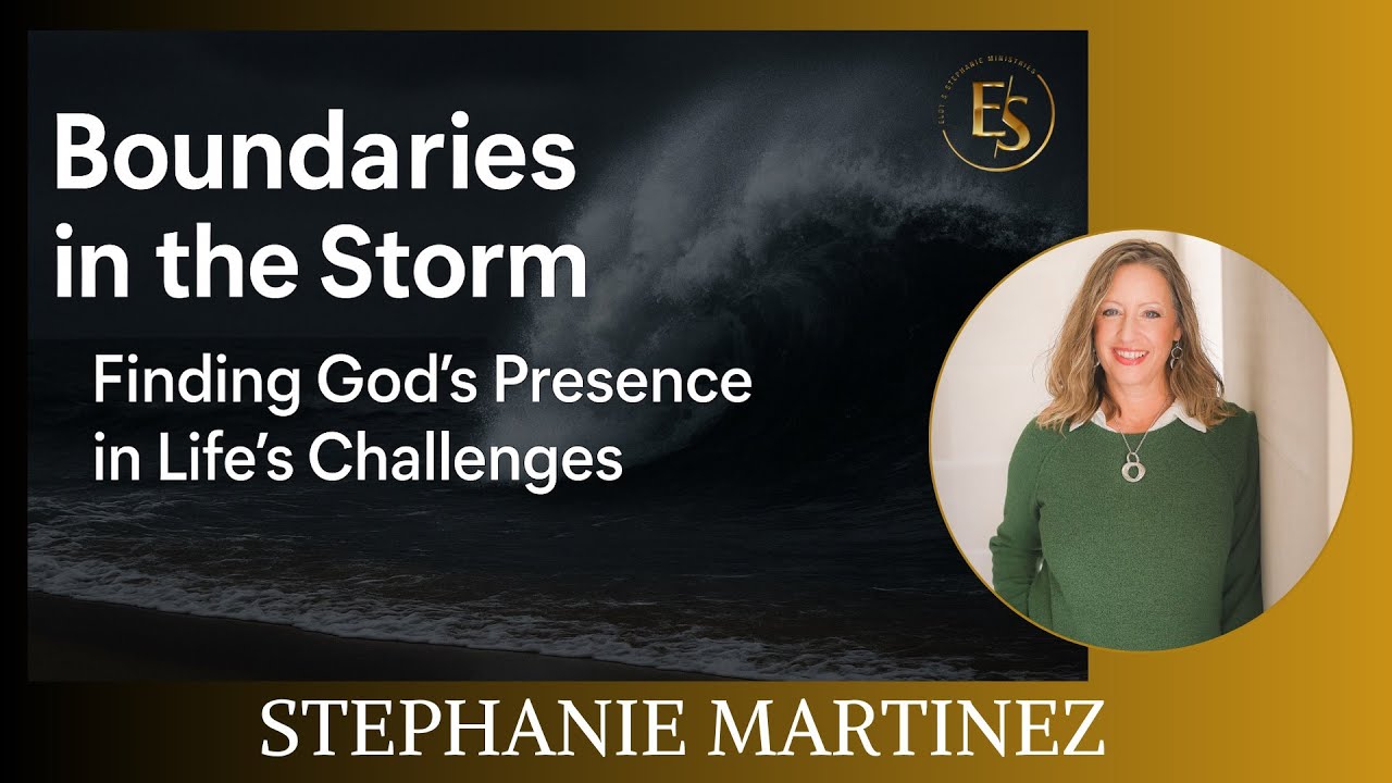 BOUNDARIES IN THE STORM // STEPHANIE MARTINEZ