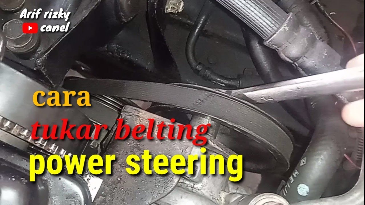 cara tukar belting power steering ll mudah semua pasti bisa