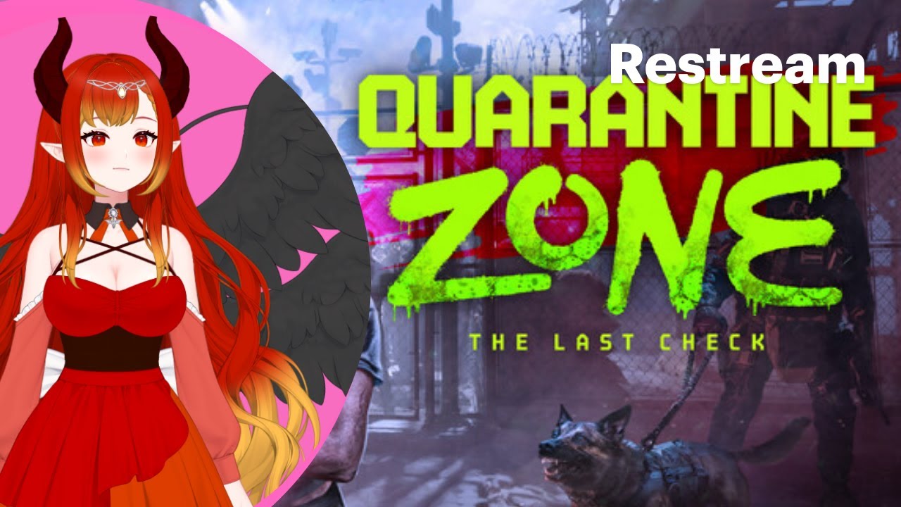 It's our final stand! | Quarantine Zone
