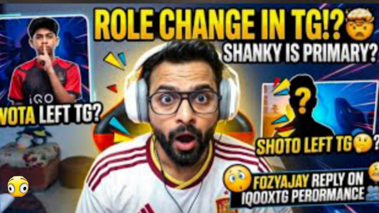 🫂ROLE CHANGE IN IQOOXTG🤯SHANKY IS PRIMARY? WHY SHOTO LEFT TG FOZYAJAY EXPLAIN🤔