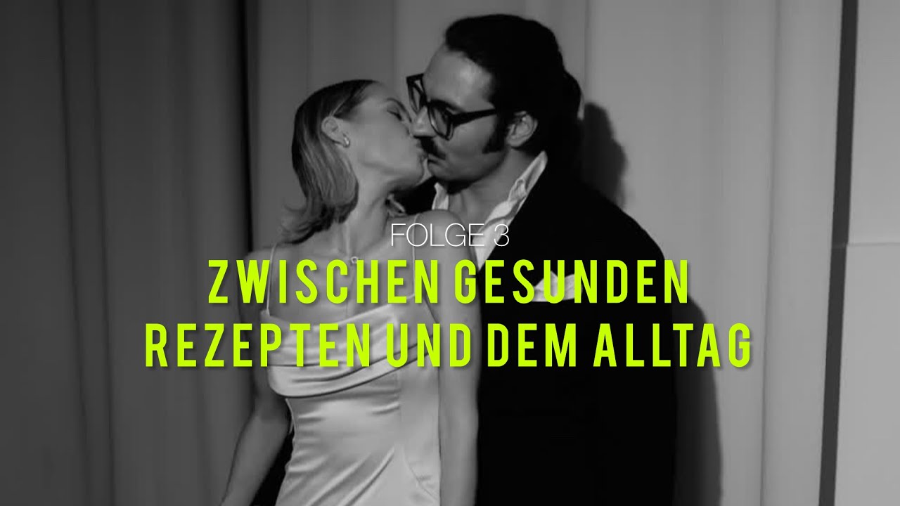 Folge 3 | zwischen gesunden Rezepten und dem Alltag