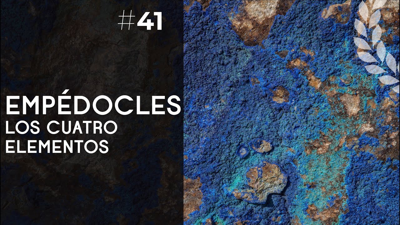 Emp&eacute;docles y los cuatro elementos - Dra. Ana Minecan