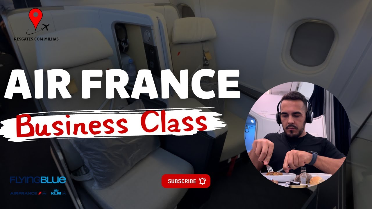 COMO &Eacute; VOAR NA CABINE EXECUTIVA DA AIR FRANCE / FOR - CDG