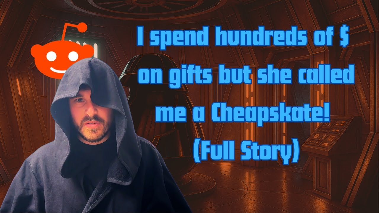 (Full Story) I spend hundreds of dollars on gifts but she still called me cheap.