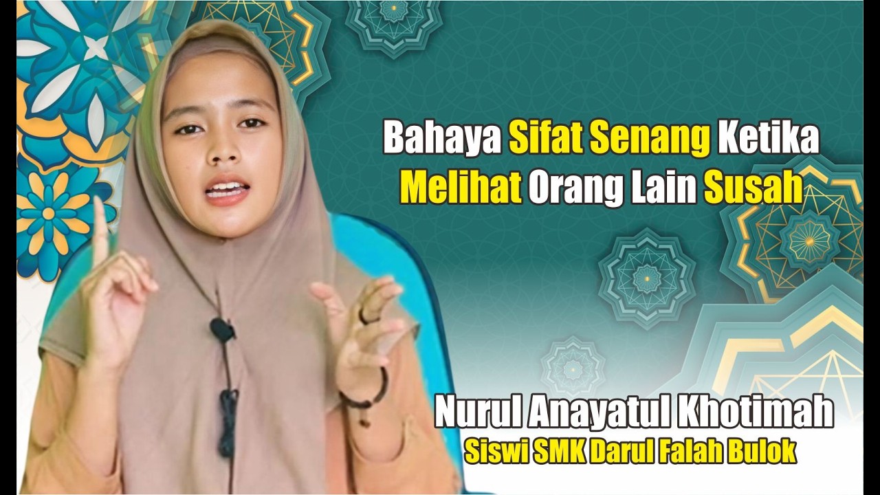 Senja Qolbu Darul Falah - Bahaya sifat senang ketika melihat orang lain susah