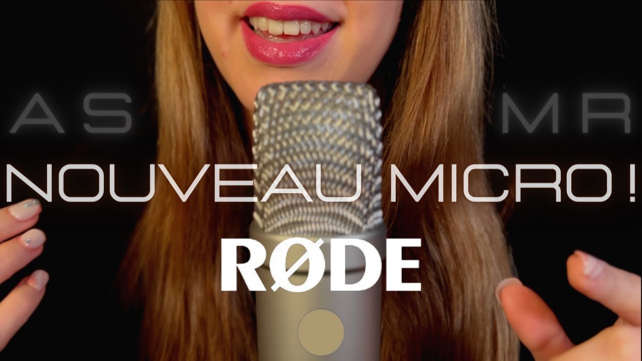 [ASMR fran&ccedil;ais] On teste ensemble mon nouveau micro Rode ! 😍