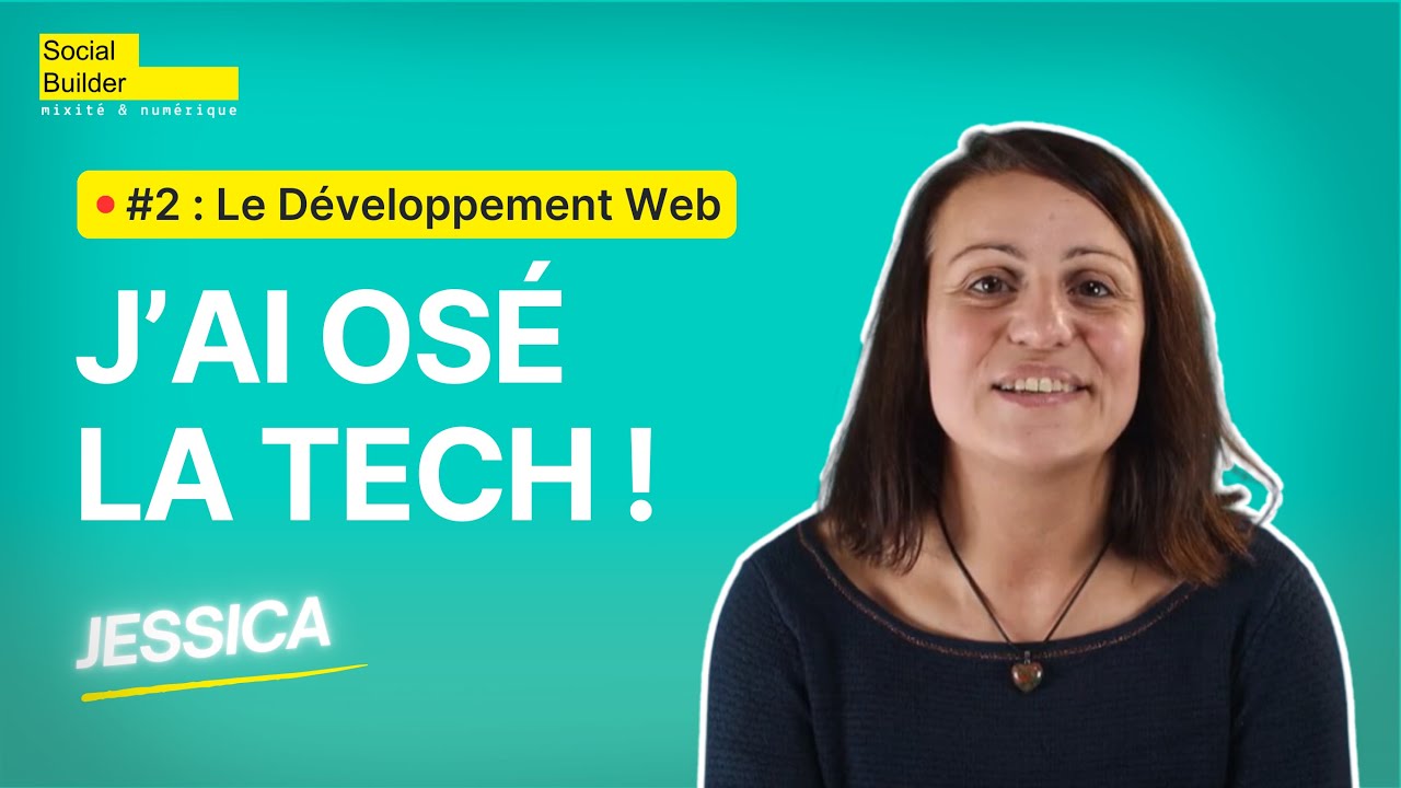 🎙️ #J’aiOséLaTech | Jessica | Développeuse Web