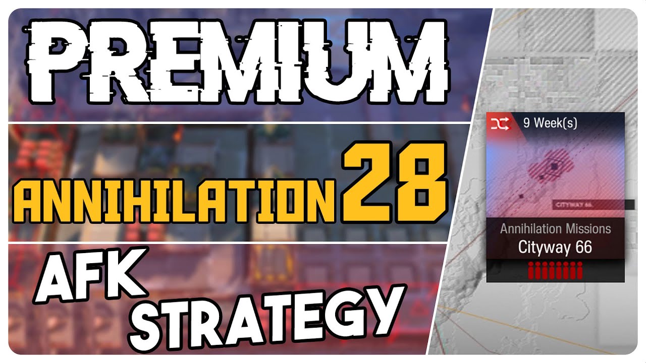 Annihilation 28 - Cityway 66 | Premium AFK Strategy |【Arknights - アークナイツ】