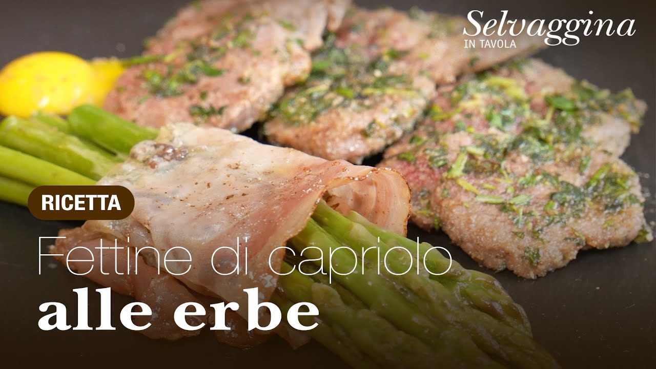 Fettine di capriolo alle erbe -  Selvaggina in Tavola