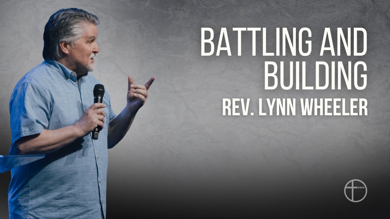Battling & Building | Guest Speaker Lynn Wheeler