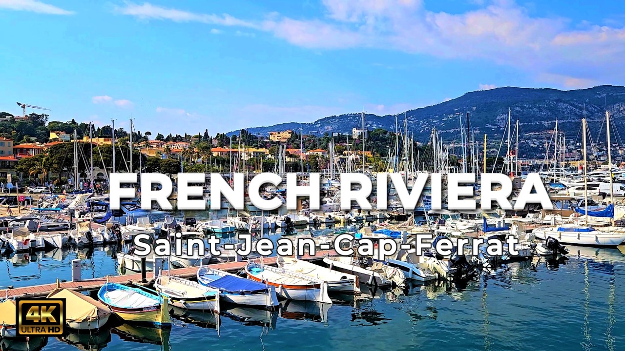 Walking tour of Saint-Jean-Cap-Ferrat 🌍 FRENCH RIVIERA 🌴 France 🇫🇷 | Mediterranean atmosphere! ⛵ 4K