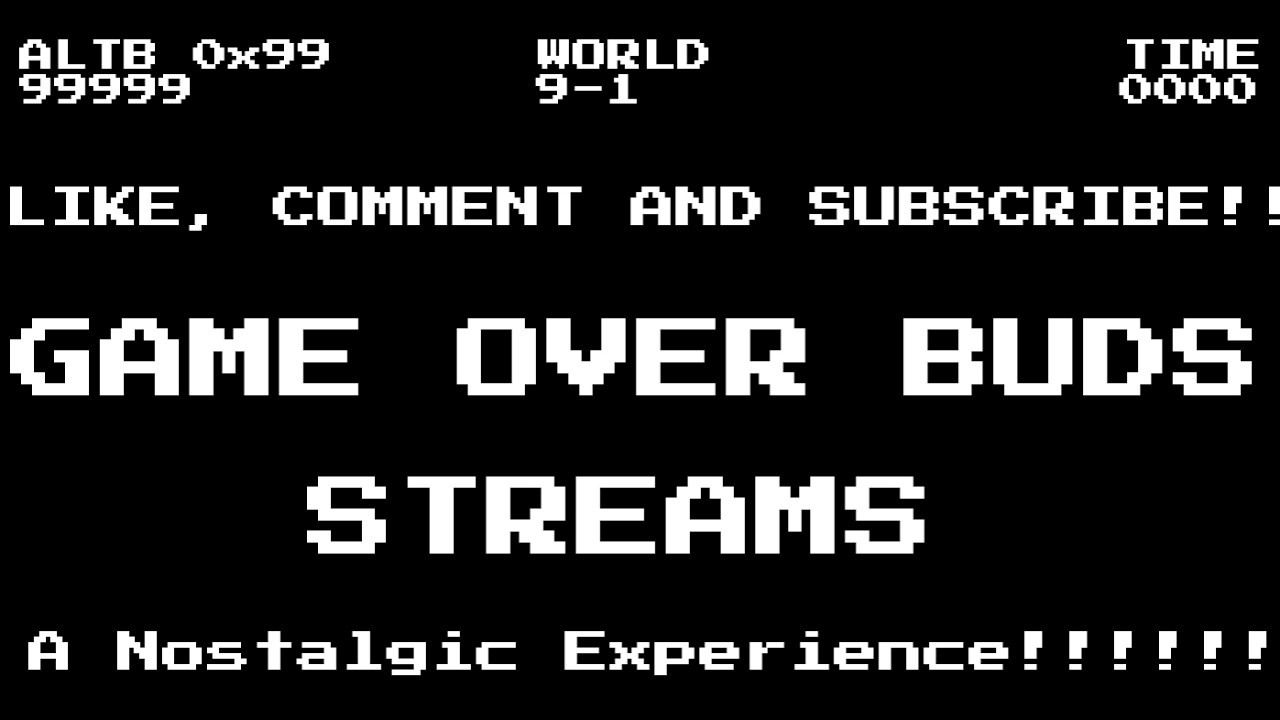 GameOverBuds Live Stream Episode 1: Mario Franchise!!!