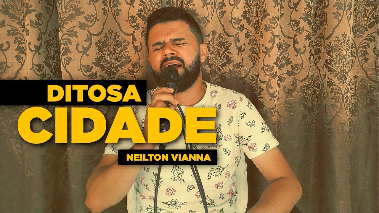 Ditosa Cidade - Neilton Vianna - Cover