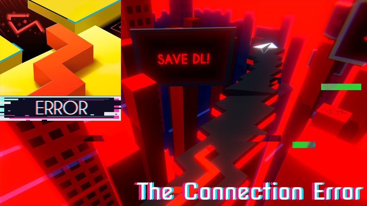 Dancing Line - The Connection Error (Fanmade by TechNewVideo)