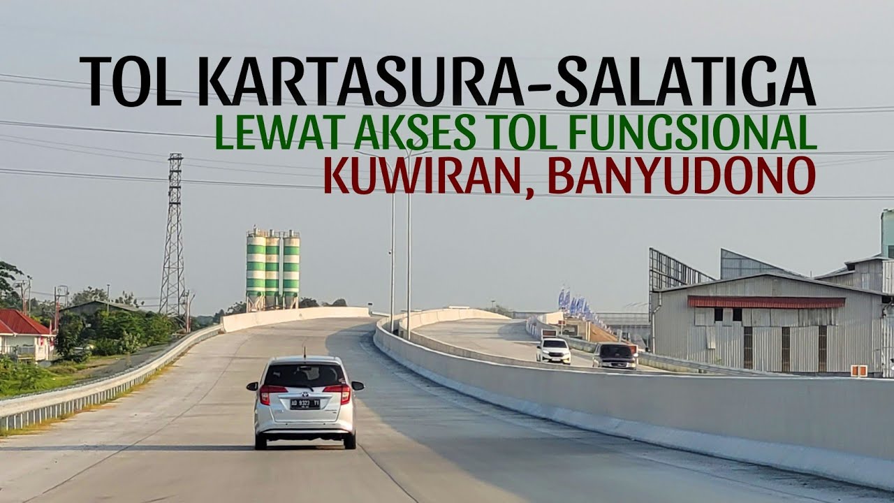 Akses Tol Banyudono - Jalan Tol Solo-Semarang (Kartasura - Salatiga)