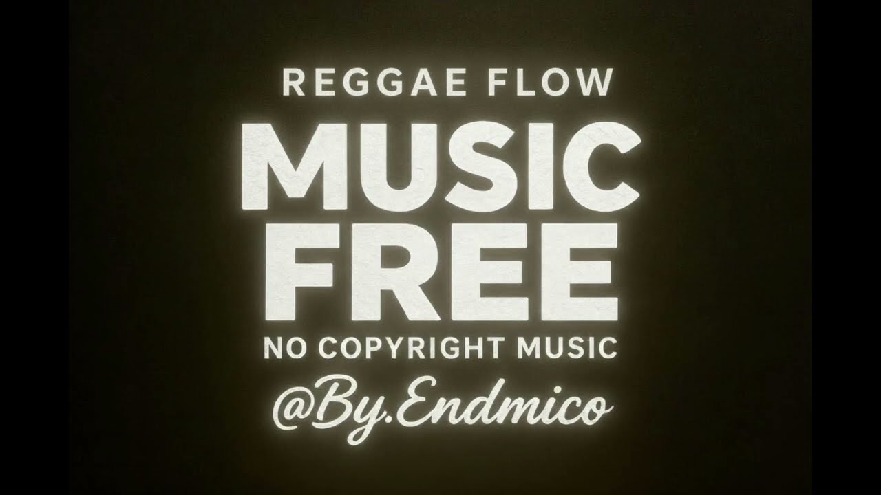 Reggae Flow ☀️ V.20 | Free No Copyright Music | By Endmico