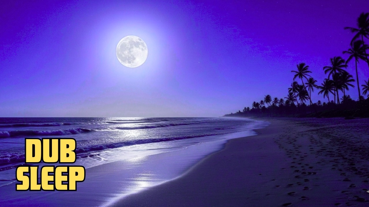 Dub Reggae for Deep Sleep | Calm Bass & Soft Delays | Peaceful Atmosphere | Music For Happines