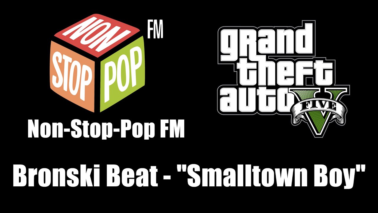 GTA V (GTA 5) - Non-Stop-Pop FM | Bronski Beat - 