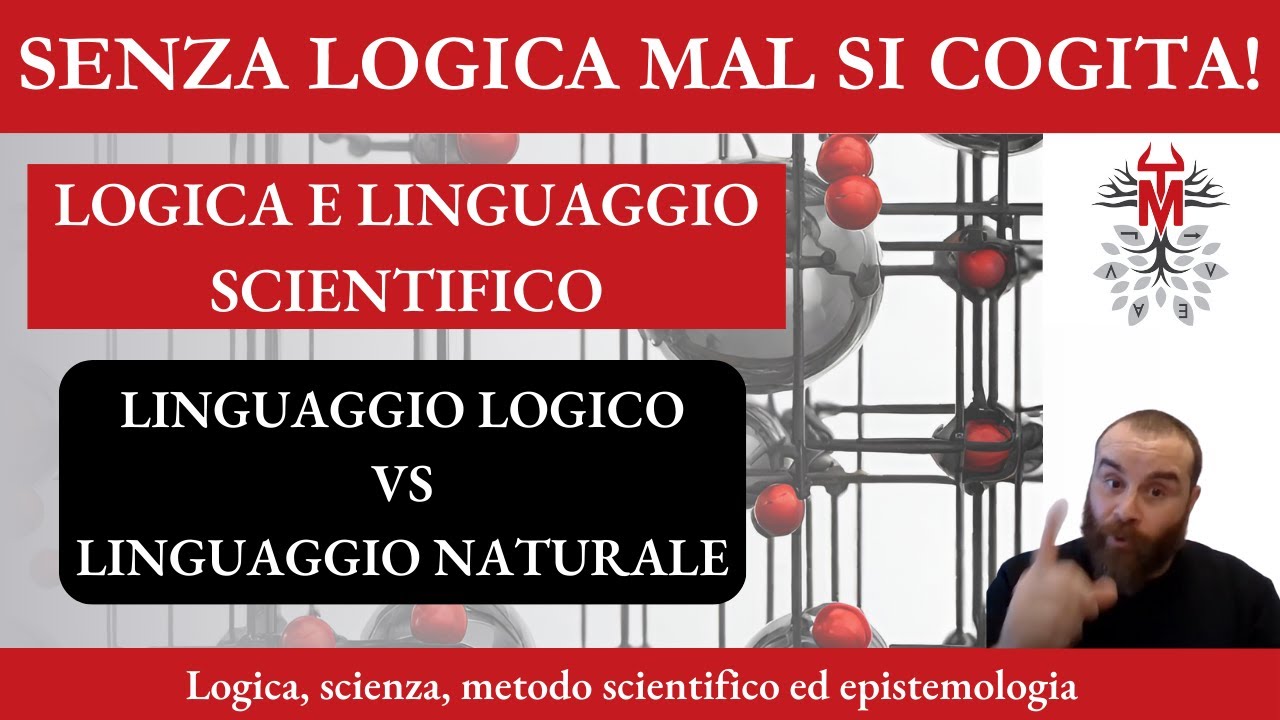 2. Logica e linguaggio scientifico - Scienza, filosofia e metodo scientifico - Michele Totta