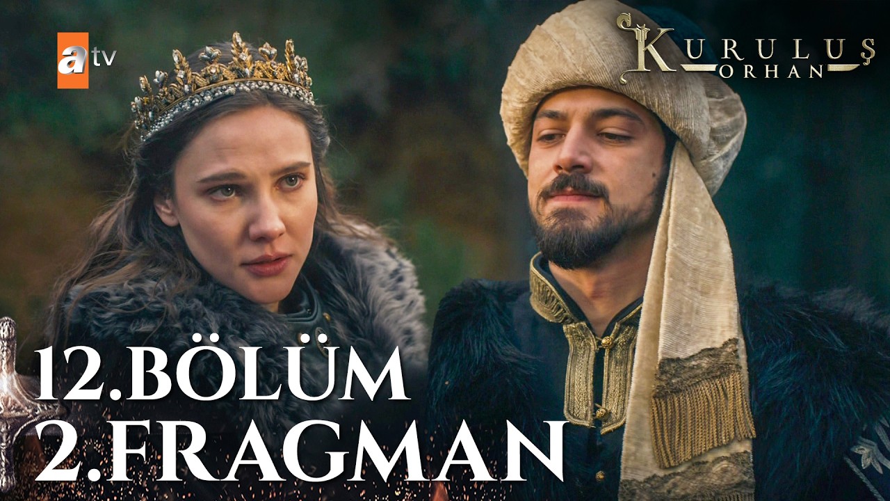 Kuruluş Orhan 12. Bölüm 2. Fragman |