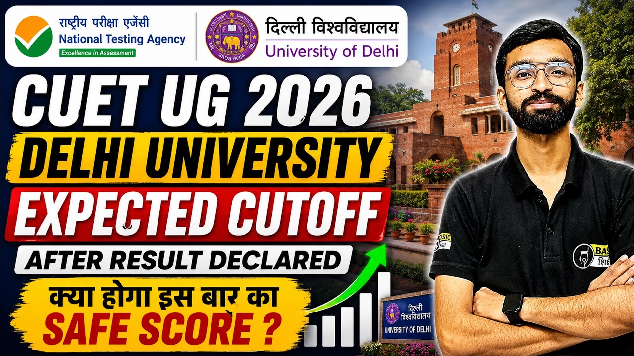 CUET UG Delhi University Safe Score for BA BSc BCom after Result Out | DU Expected Cutoff 2026