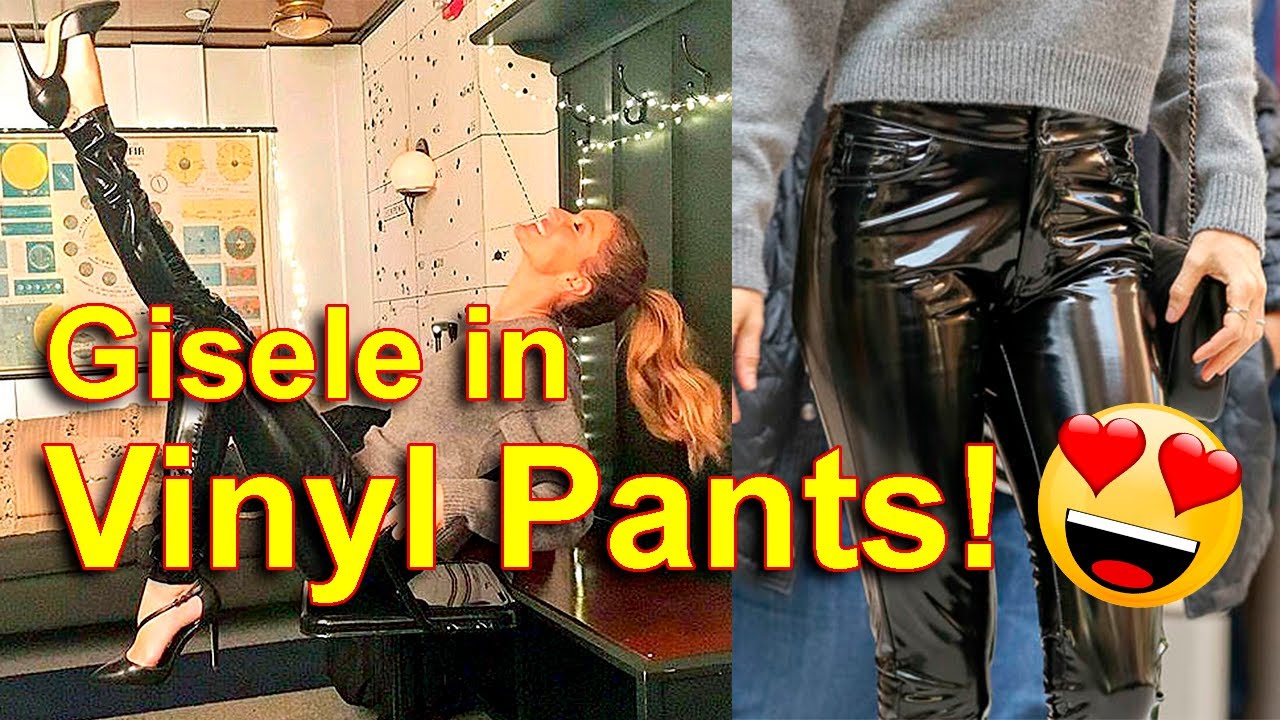Gisele Bündchen in vinyl pants