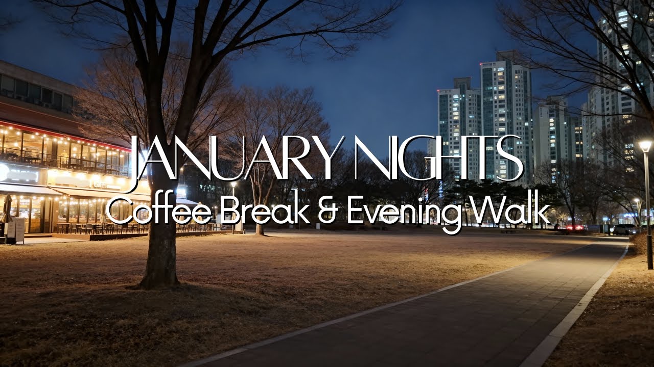January Nights | Coffee Break & Evening Walk