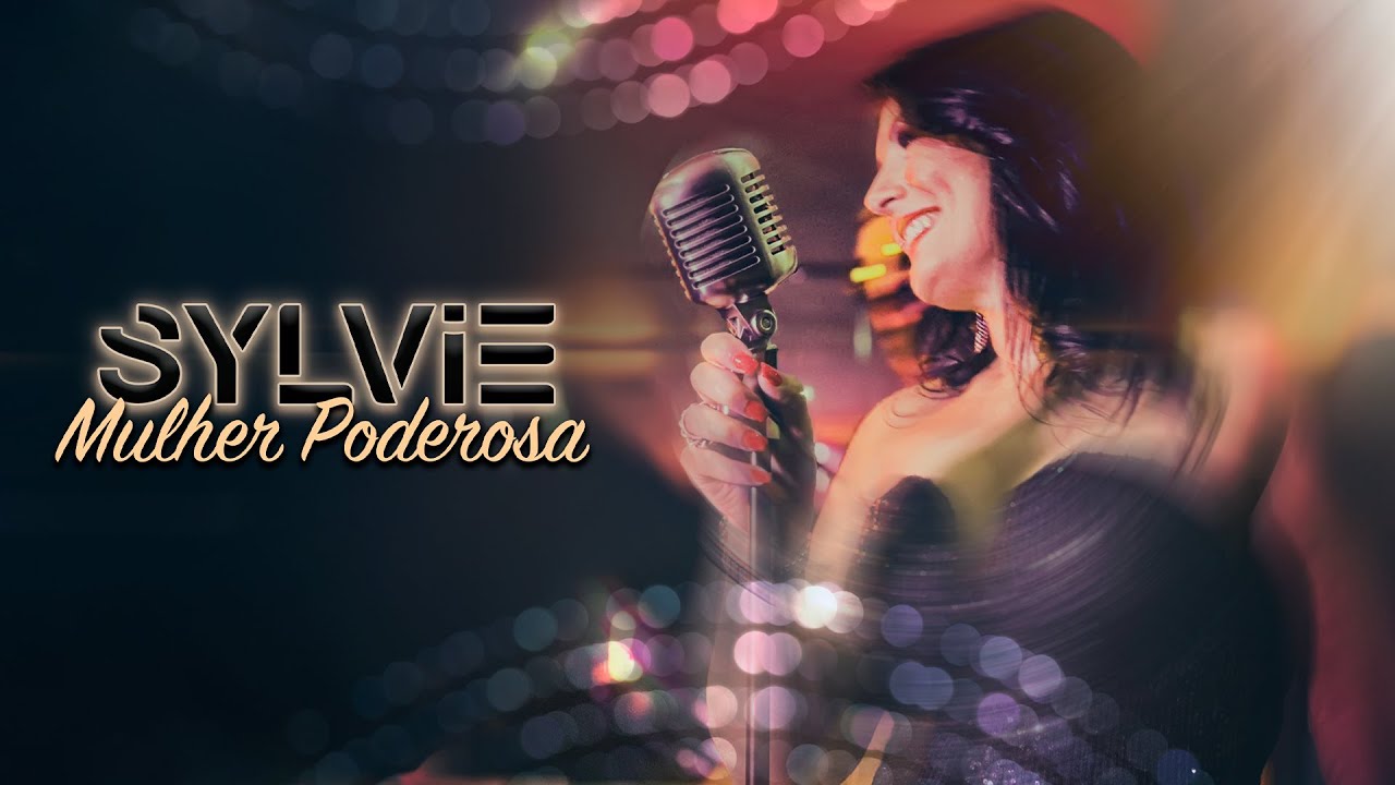 Sylvie - Mulher Poderosa (Official video)