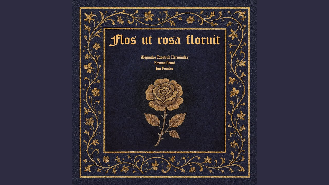Flos ut rosa floruit