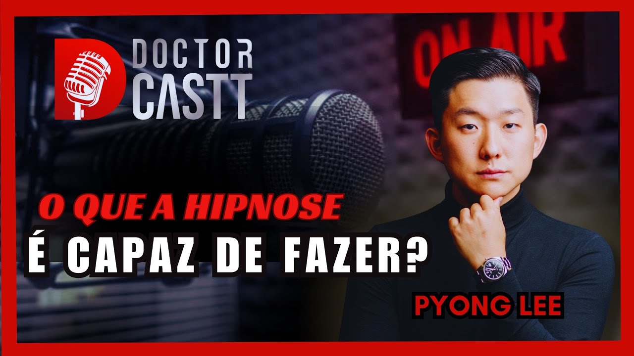 Pyong Lee: Hipnose, fama e recomeços: os bastidores da mente de Pyong Lee Doctor Castt #44