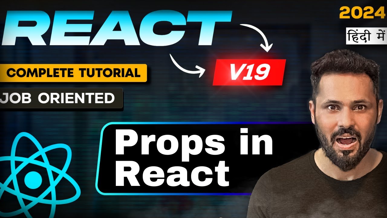 React JS 19 Tutorial in Hindi #18: Props in React JS | Pass data between component