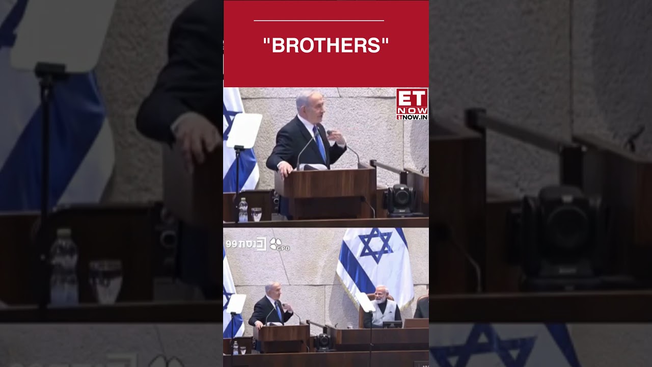 Netanyahu to PM Modi: &ldquo;You Are a Brother&rdquo; | Historic Knesset Moment | Breaking News | ET Now #shorts