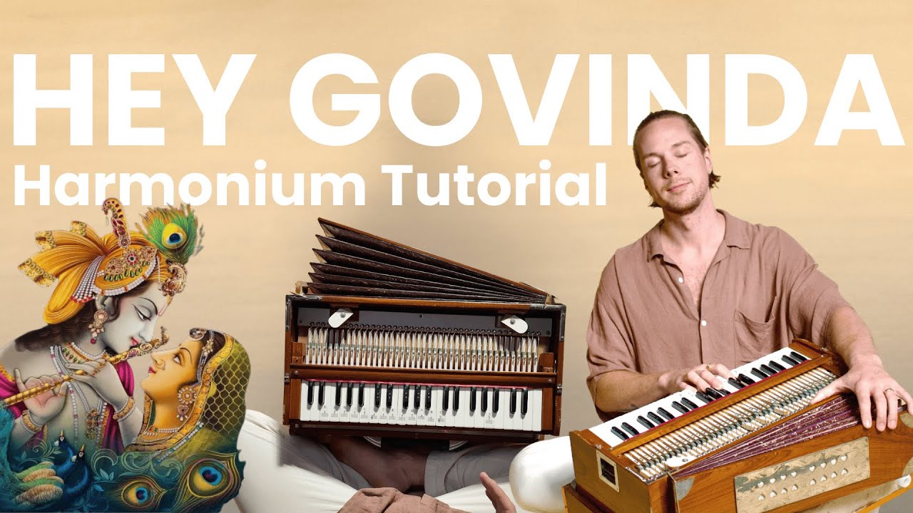 How to Play “Hey Govinda” on Harmonium