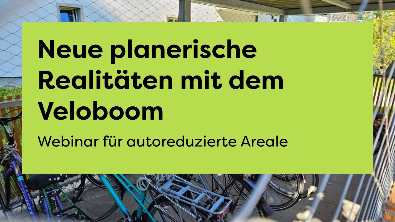 Webinar: neue planerische Realitäten mit dem Veloboom