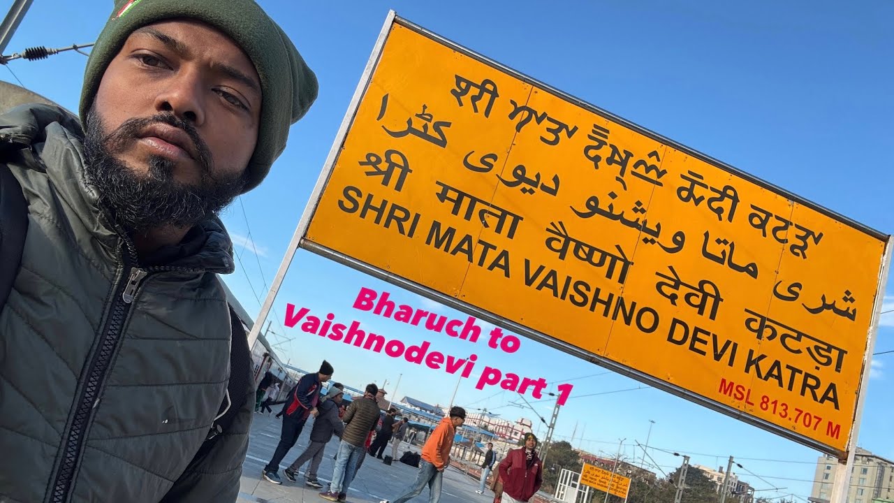 Bharuch to Vaishnodevi (1-part 🚂