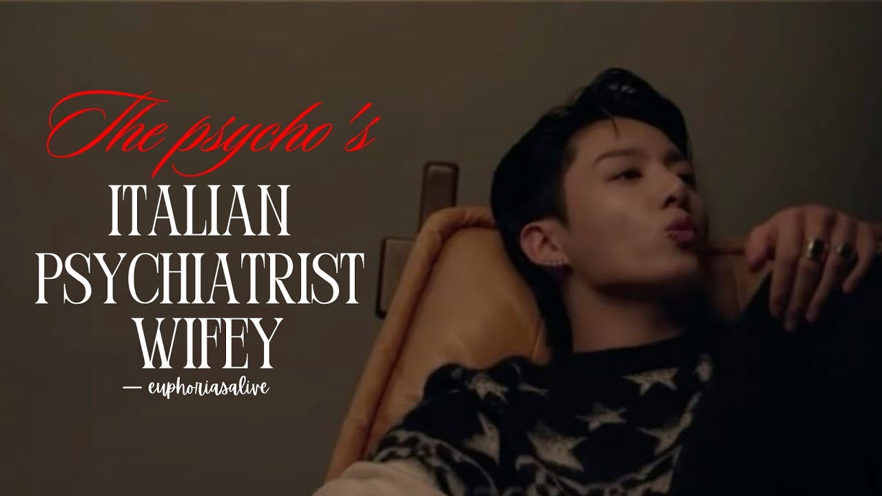 𝖳𝗁𝖾 𝗉𝗌𝗒𝖼𝗁𝗈'𝗌 𝖨𝗍𝖺𝗅𝗂𝖺𝗇 𝗉𝗌𝗒𝖼𝗁𝗂𝖺𝗍𝗋𝗂𝗌𝗍 𝗐𝗂𝖿𝖾𝗒 || by @euphoriasalive