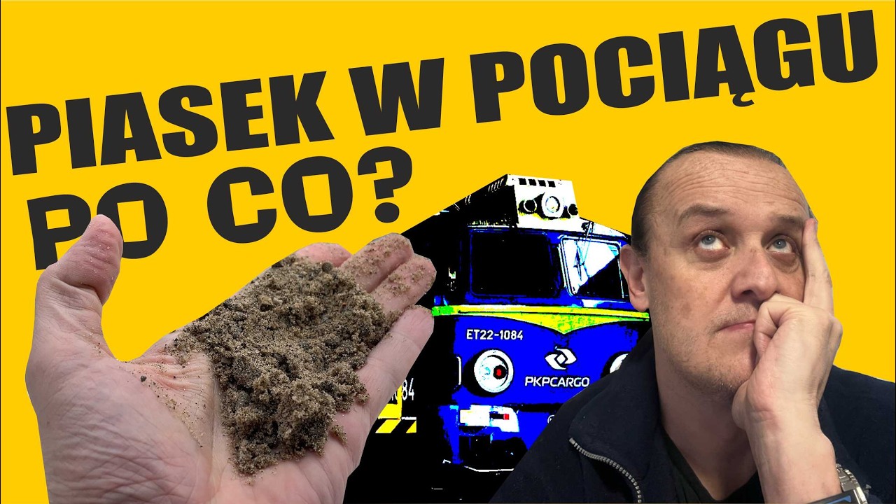 Parę sł&oacute;w o&hellip; ODC. 177 &ndash; PO CO W LOKOMOTYWIE I POCIĄGU PIASEK? #kolej