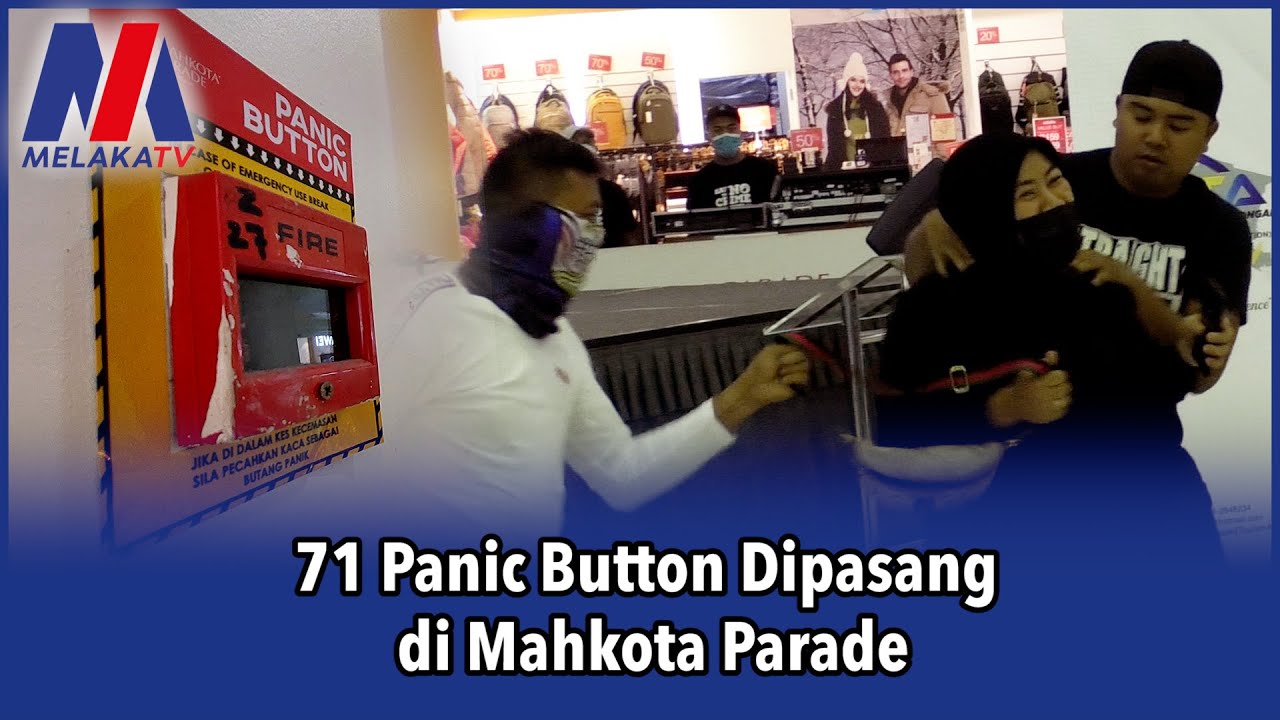 71 Panic Button Dipasang di Mahkota Parade