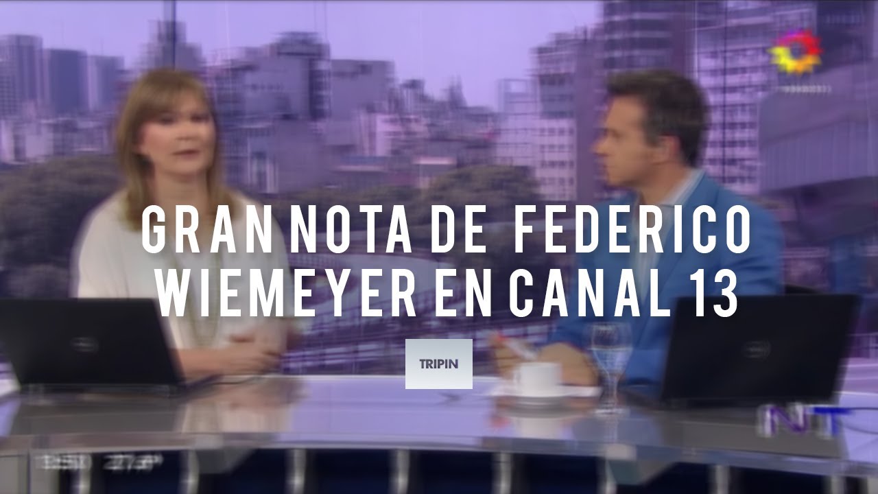 Gran nota de Federico Wiemeyer en Canal 13 | 