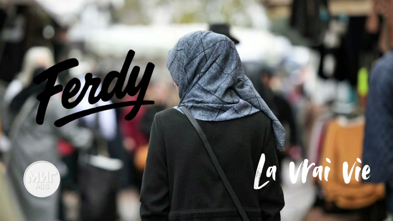 Ferdy - La vrai vie (Official audio)