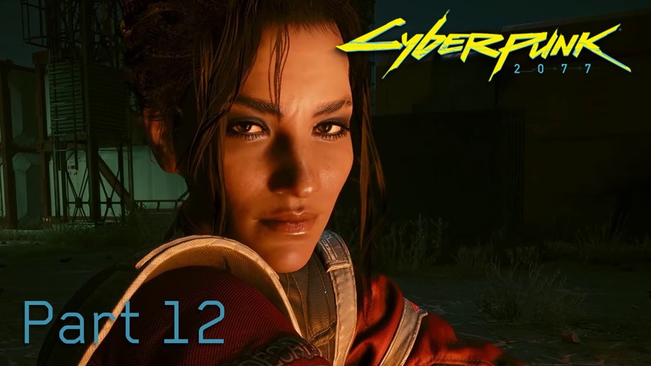 With A Little Help From My Friends [Part 12] | Let's Play Cyberpunk 2077