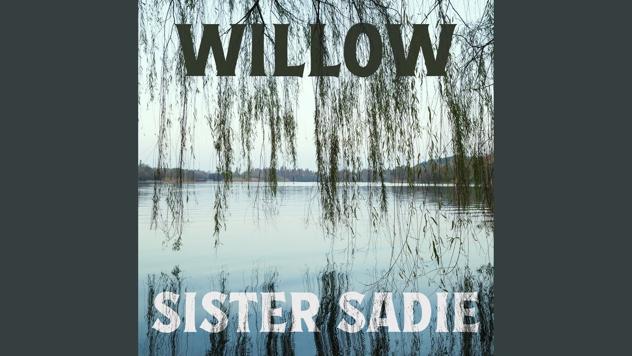 Willow