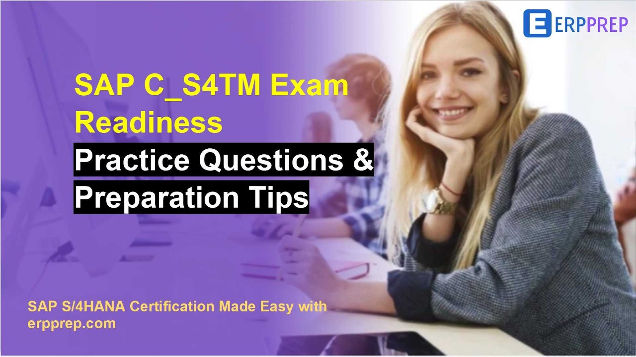 SAP C_S4TM Exam Readiness | Practice Questions & Preparation Tips