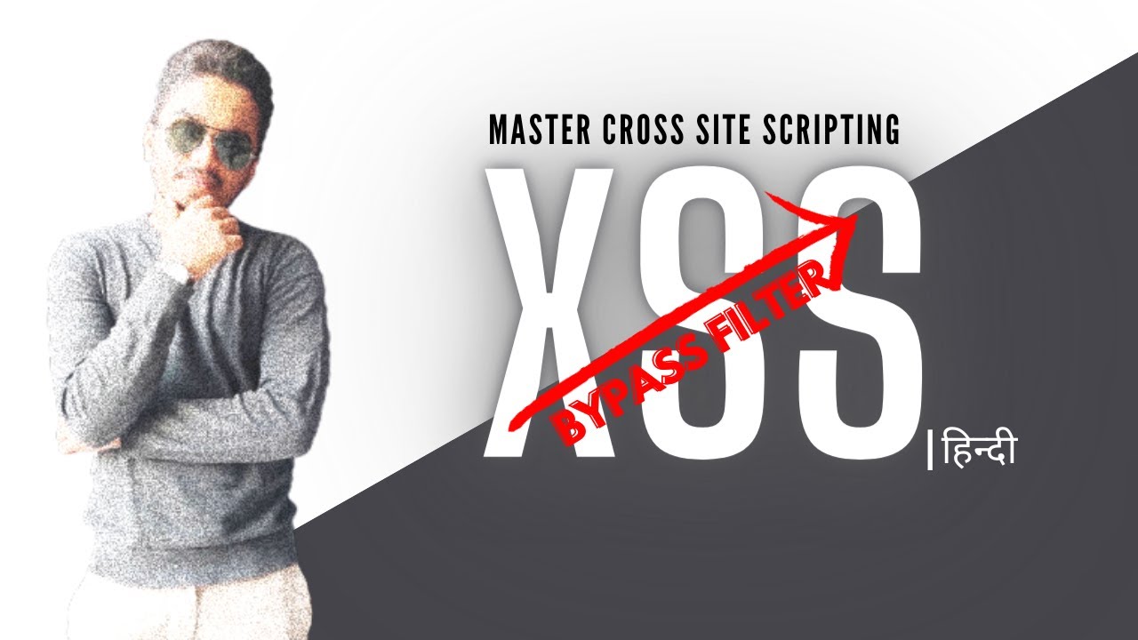 CROSS SITE SCRIPTING FILTER | ADVANCE XSS VIDEO | BUG BOUNTY COURSE IN HINDI | XSS 🔥🔥