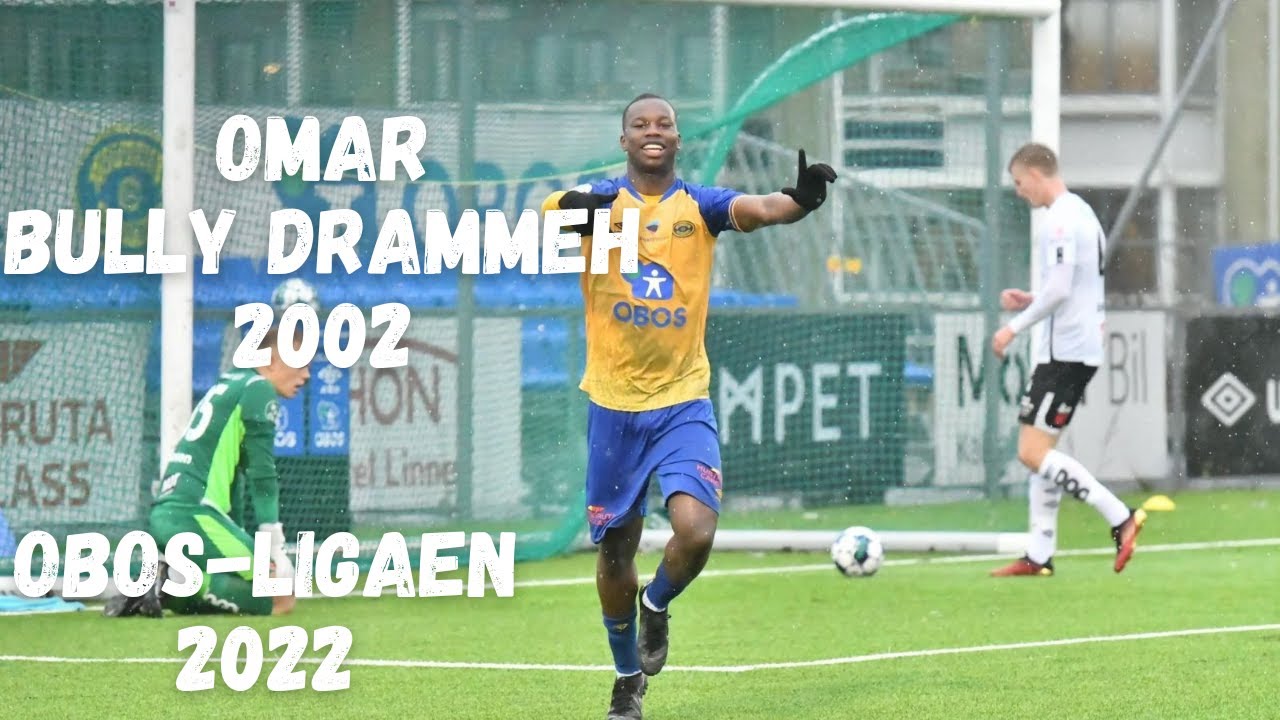 Omar Bully Drammeh | OBOS-ligaen | 2022
