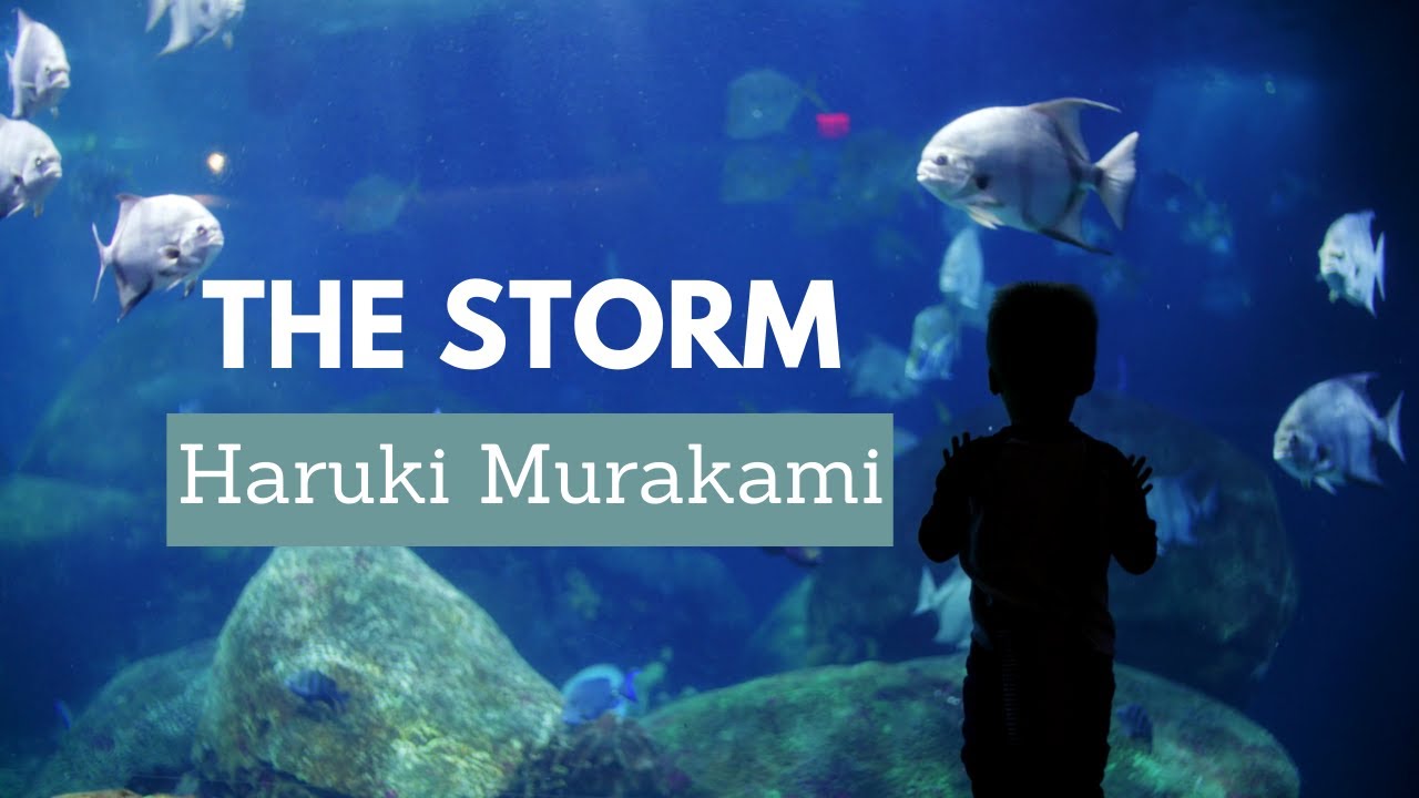 The Storm by Haruki Murakami