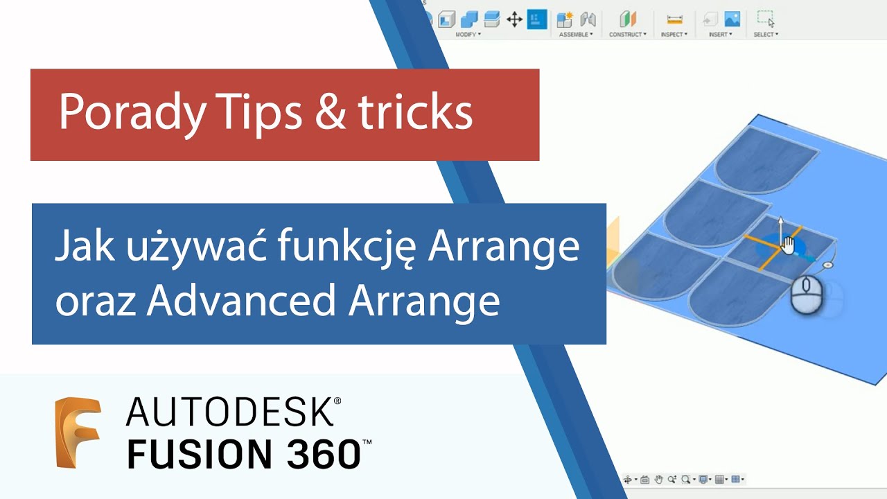 Fusion 360 - jak używać funkcję Arrange oraz Advanced Arrange | Porady Tips & tricks