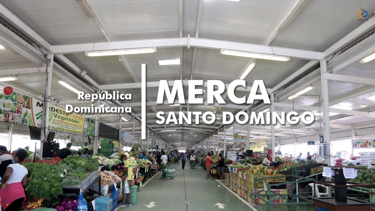 El Mercado más ordenado de República Dominicana | MERCA SANTO DOMINGO