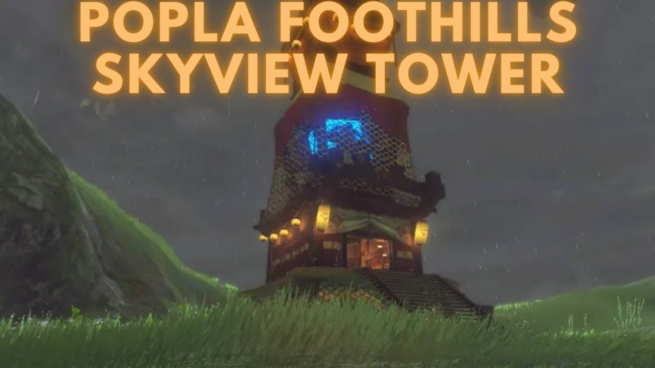 Zelda Tears of the Kingdom - Popla Foothills Skyview Tower