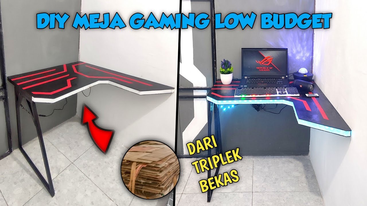 DIY MEJA GAMING / Cara bikin meja gaming low budget sendiri